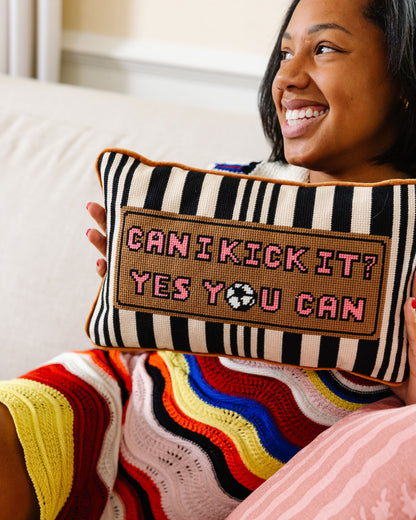 Can I Kick It Needlepoint Pillow