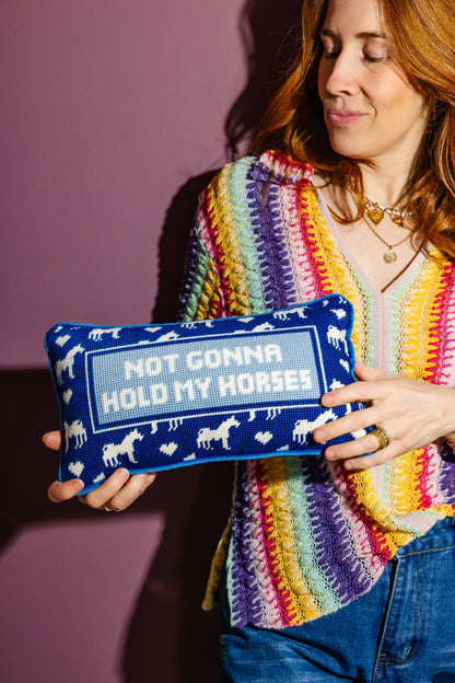Hold My Horses Needlepoint Pillow