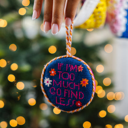 Needlepoint Ornament - Go Find Less
